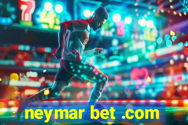 neymar bet .com